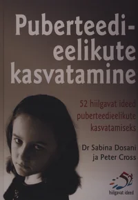 Puberteedieelikute kasvatamine