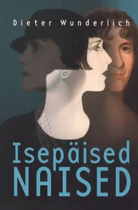 Isepäised naised
