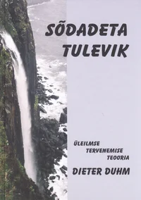 Sõdadeta tulevik