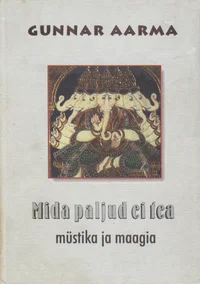 Mida enamus inimesi ei tea