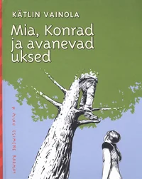 Mia, Konrad ja avanevad uksed