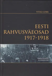 Eesti rahvusväeosad 1917-1918