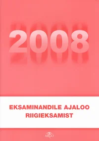 Eksaminandile ajaloo riigieksamist 2008