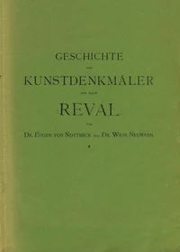 Geschichte und Kunstdenkmäler der Stadt Reval