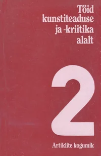 Töid kunstiteaduse ja -kriitika alalt