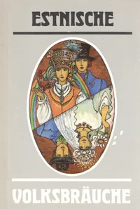 Estnische Volksbräuche