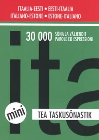 Itaalia-eesti/eesti-itaalia taskusõnastik. Italiano-estone/estone-italiano dizionario tascabile