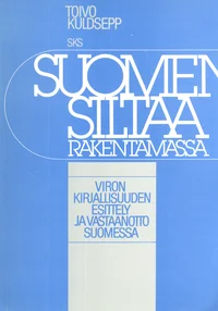 Suomen siltaa rakentamassa