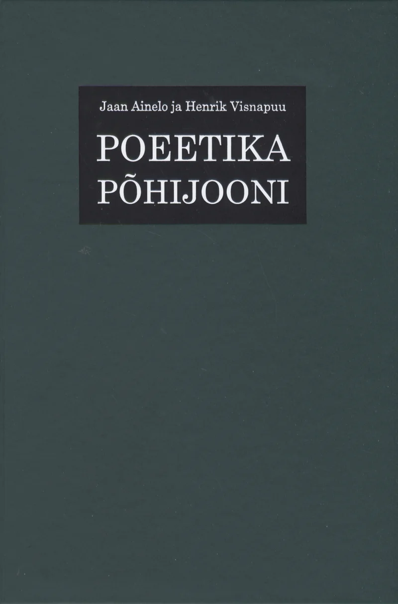 Poeetika põhijooni - Henrik Visnapuu, Jaan Ainelo (Eesti Keele Sihtasutus, 2008). Minimalistlik, tumehallikas-sinine ühtlane kaas ilma illustratsioonideta. Kujundus on range ja lihtne, tekst on paigutatud ülaossa ja keskele valges kirjas.