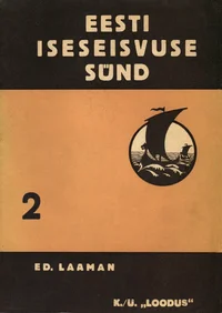 Eesti iseseisvuse sünd