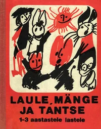 Laule, mänge ja tantse 1-3-aastastele lastele