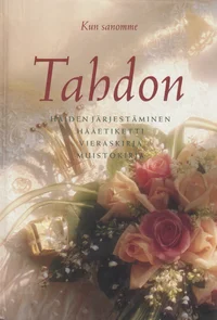 Kun sanomme Tahdon