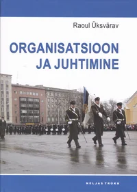 Organisatsioon ja juhtimine