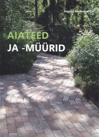Aiateed ja -müürid