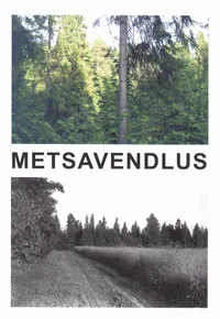 Metsavendlus
