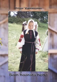 Sain haarata hetki