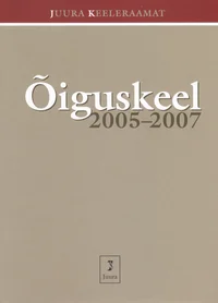 Õiguskeel 2005-2007