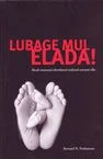 Lubage mul elada!