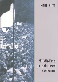 Nüüdis-Eesti ja poliitilised süsteemid