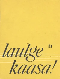Laulge kaasa!