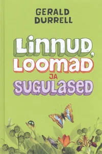 Linnud, loomad ja sugulased