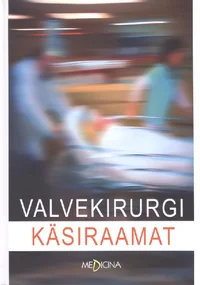 Valvekirurgi käsiraamat