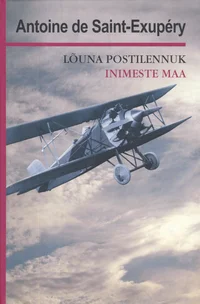 Lõuna postilennuk. Inimeste maa