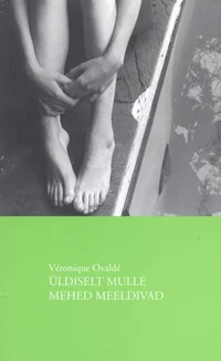 Üldiselt mulle mehed meeldivad