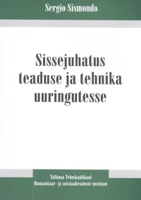Sissejuhatus teaduse ja tehnika uuringutesse