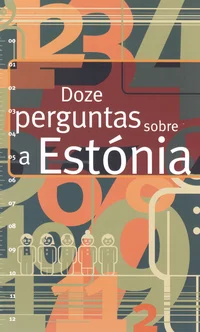 Doze perguntas sobre a Estónia