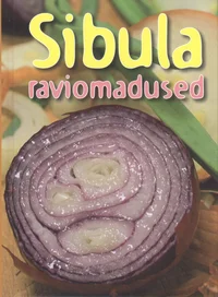 Sibula raviomadused