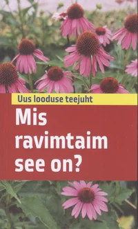 Mis ravimtaim see on?