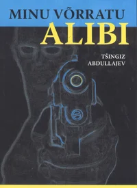 Minu võrratu alibi