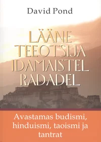 Lääne teeotsija idamaistel radadel
