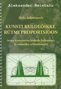 Kunsti kuldlõikke rütmi proportsioon