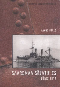 Saaremaa sõjatules. Sügis 1917