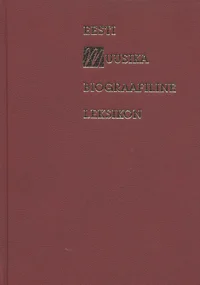 Eesti muusika biograafiline leksikon