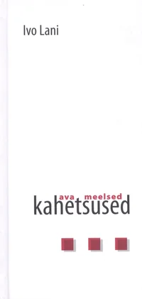 Ava meelsed kahetsused