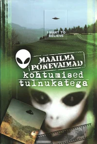 Maailma põnevaimad kohtumised tulnukatega
