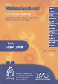 Eesti maksuseadused koos rakendusaktidega
