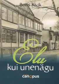 Elu kui unenägu