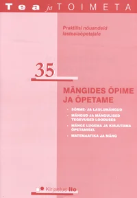 Mängides õpime ja õpetame