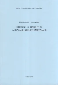 Õpetusi ja harjutusi algajale keeletoimetajale