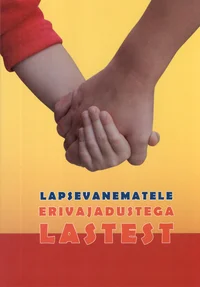 Lapsevanematele erivajadusega lastest