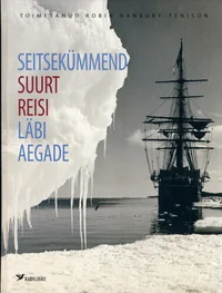Seitsekümmend suurt reisi läbi aegade