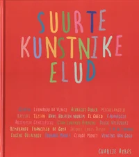 Suurte kunstnike elud