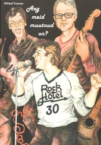 Aeg meid muutnud on