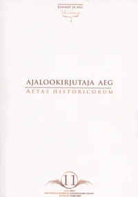 Ajalookirjutaja aeg. Aetas historicorum