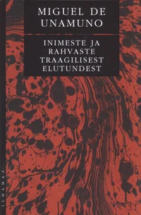 Inimeste ja rahvaste traagilisest elutundest