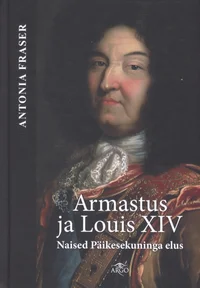 Armastus ja Louis XIV